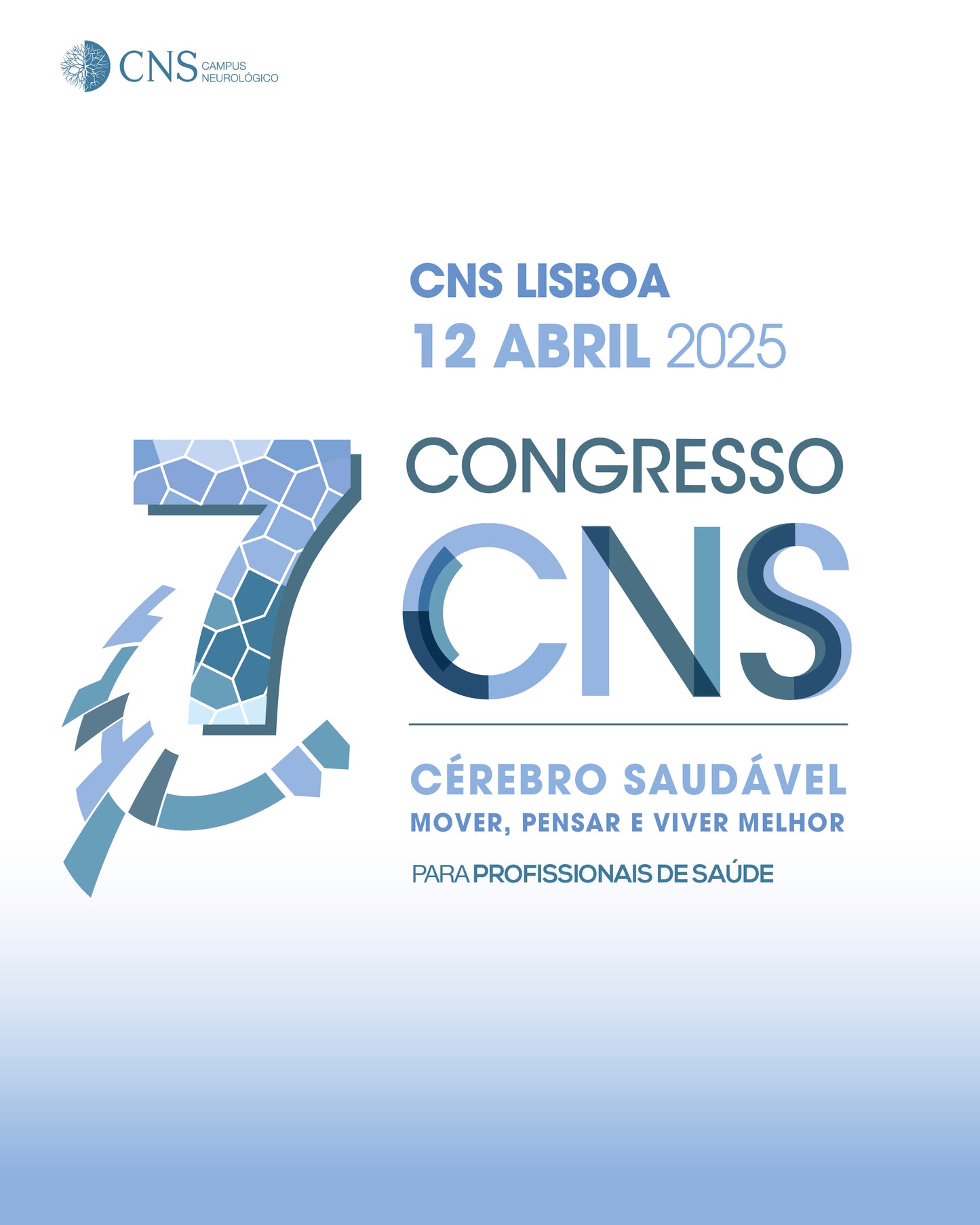 7º Congresso CNS “Cérebro Saudável: Mover, Pensar e Viver Melhor”